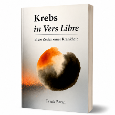 Krebs in Vers Libre Krebs in Vers Libre
